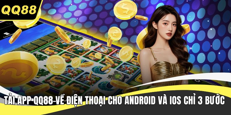 Tải app QQ88